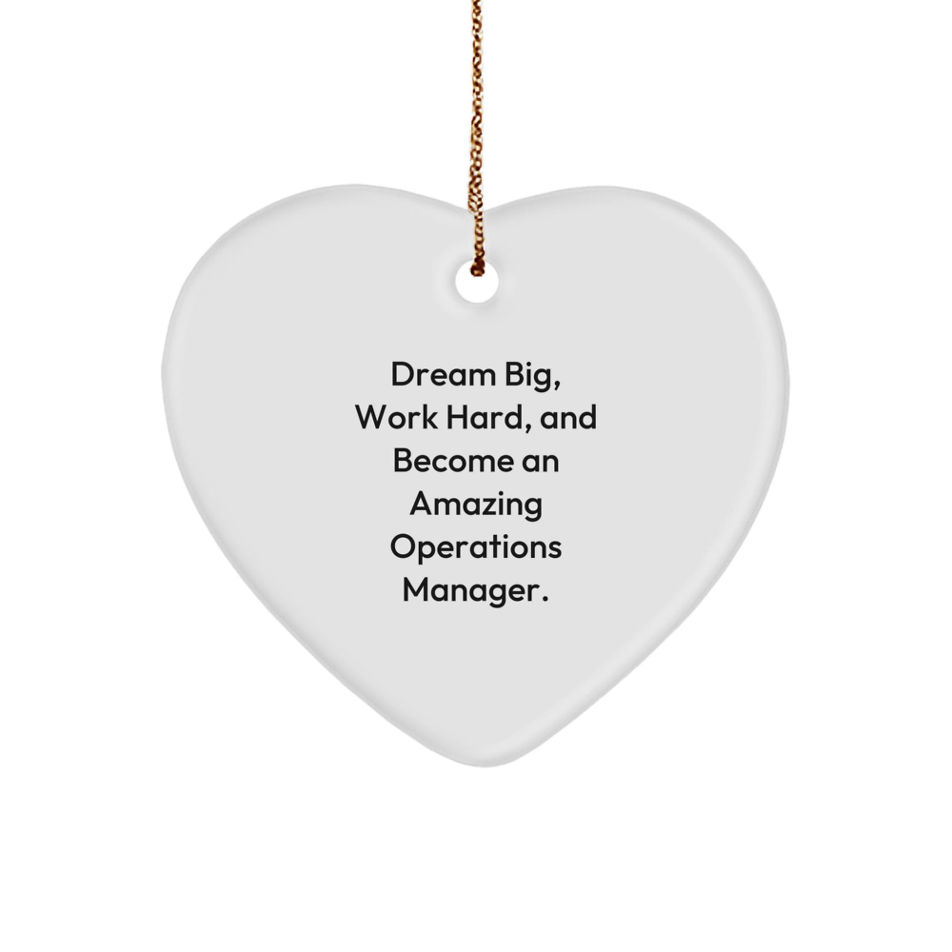 Dream Big Operations Manager Heart Ornament Gifts for Men Friends Family Christmas Memorable Present from Mom Dad Coworkers - Image 1