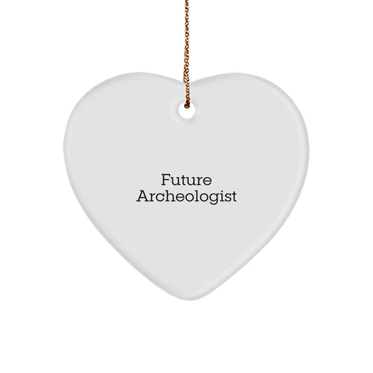 Funny Future Archeologist Gifts from Family, Heart Ornament for Men, Inspirational Quote, Christmas Unique Finds - Image 1