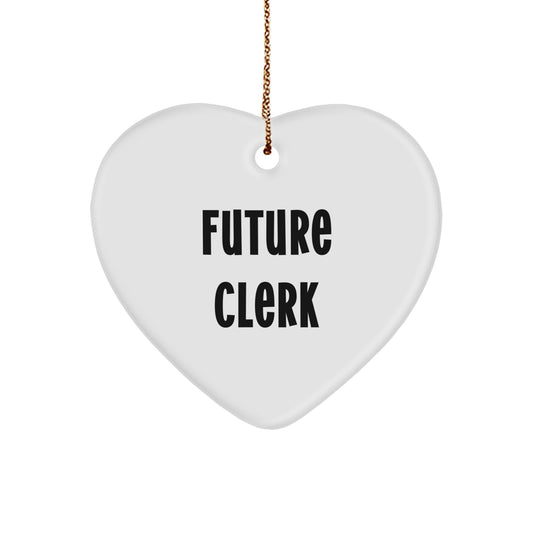 Funny Clerk Gifts Future Quotes Heart Ornament for Men, Women, Friends, Coworkers, Family - Christmas Unique Gifts from Friends, Family, Coworkers, to Clerk - Image 1