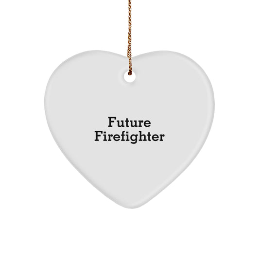 Funny Future Firefighter Gifts from Friends - Heart Ornament for Firefighter Men - 'Being a Firefighter is a Dream Come True' on Christmas - Image 1