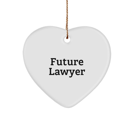 Funny Future Lawyer Quote Heart Ornament Gifts from Friends for Christmas - Image 1