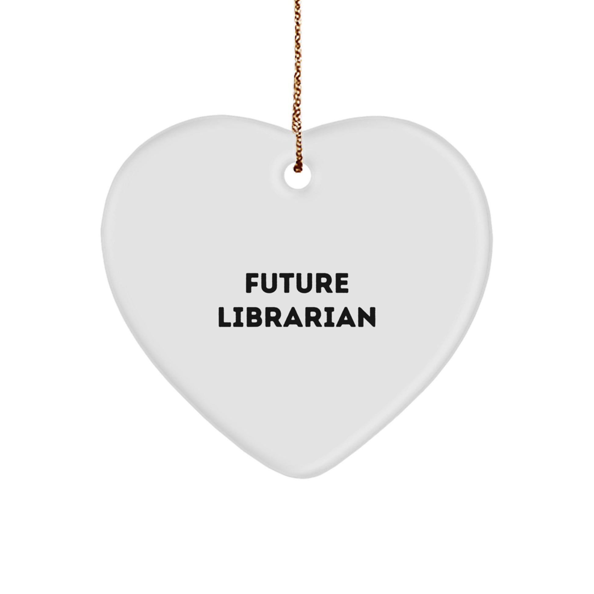 Librarian Heart Ornament - Funny Quote Gifts from Friends to Librarian for Christmas - Image 1