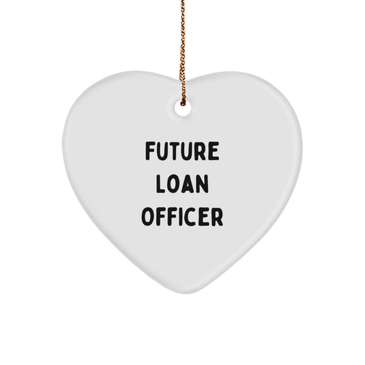 Funny Quotes for Future Loan Officer Christmas Unique Gifts from Friends, Heart Ornament for Loan Officer Men Women, Inspirational Loan Officer Heart Shaped Ornament - Image 1