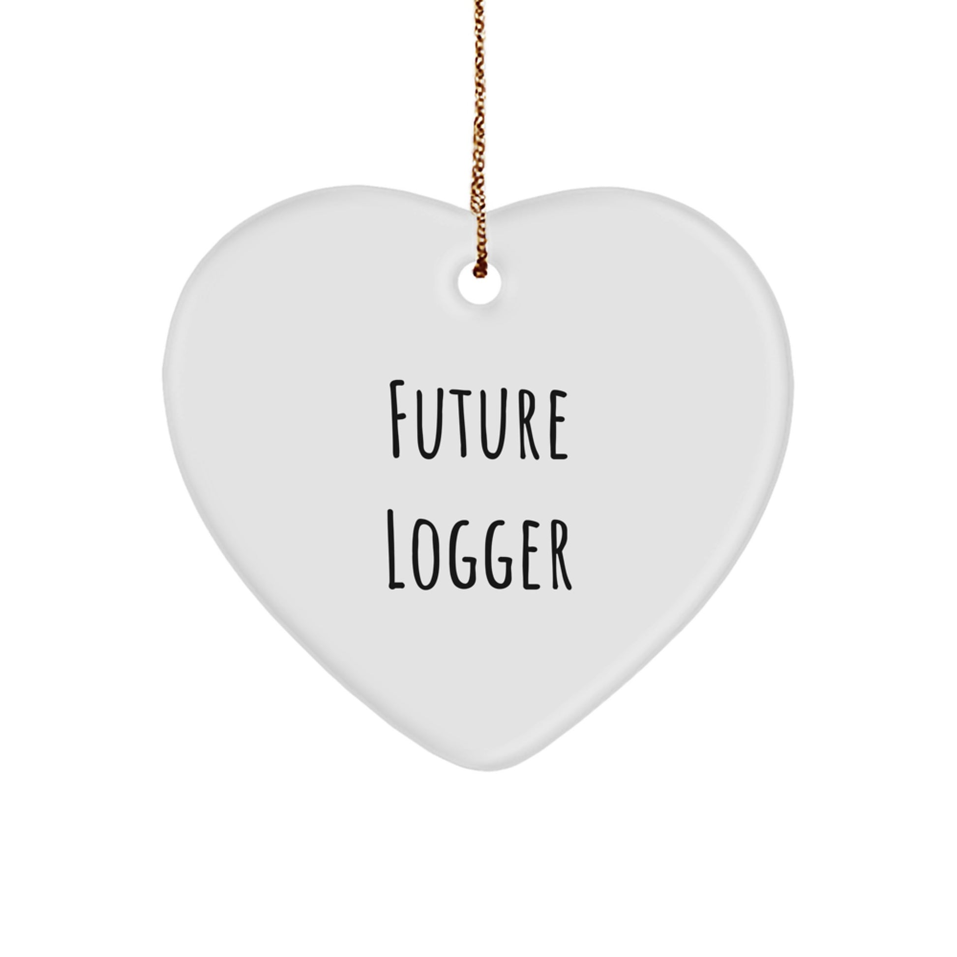 Funny Future Logger Heart Ornament Gifts for Him from Friends, Christmas Unique Gifts for Future Logger Men - Image 1