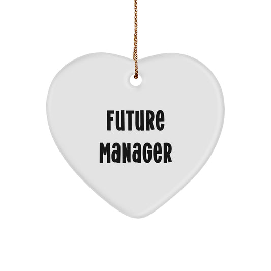 Funny Manager Gifts from Friends, 'Future Manager' Heart Ornament for Christmas, White Heart Shaped, 2.75" tall, 0.5 oz, MDF, High-Gloss Finish, Christmas Unique Gifts for Manager - Image 1