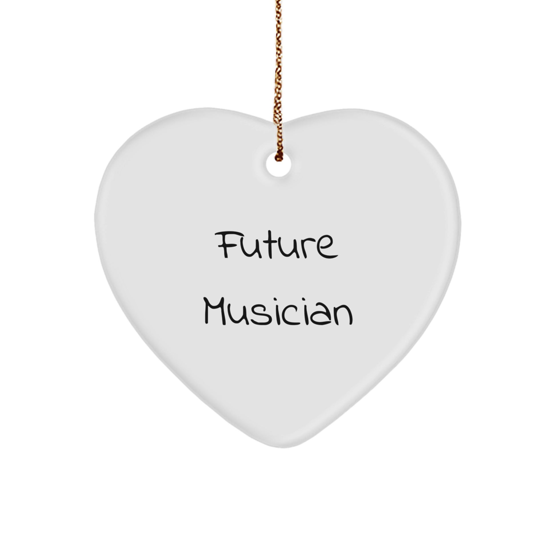 Funny Future Musician Quotes Gifts from Friends for Him Heart Ornament, Musician Heart Shaped Gift for Christmas Unique Gifts - Image 1