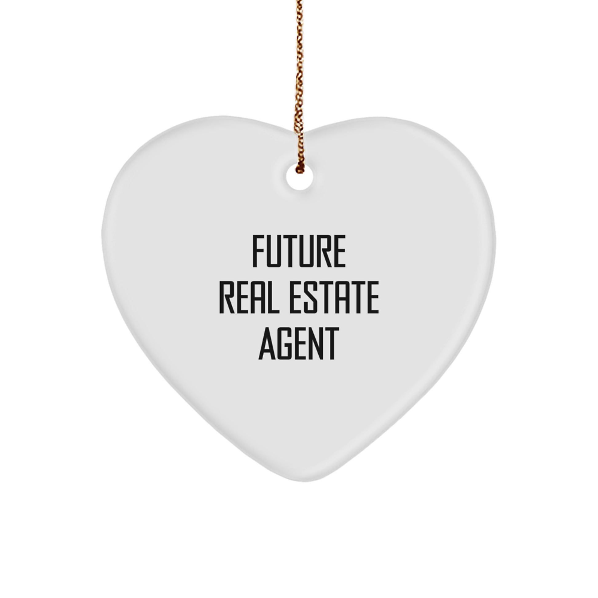 Funny Future Real Estate Agent Gifts from Friends for Christmas Unique Real Estate Agent Heart Ornament, 'I'm not a real estate agent yet, but I'm house-hunting anyway!' - Image 1