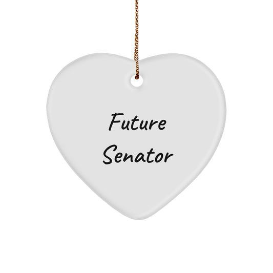 Funny Future Senator Quotes Heart Ornament Gifts from Family to Men, Christmas Unique Gifts for Senator Friends, Senator Heart Shaped Ornament - Image 1