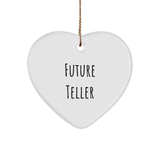 Funny Future Teller Heart Ornament Gifts from Men, Women, Friends, Coworkers to Teller, Friends, Family on Christmas Unique Gifts - Image 1