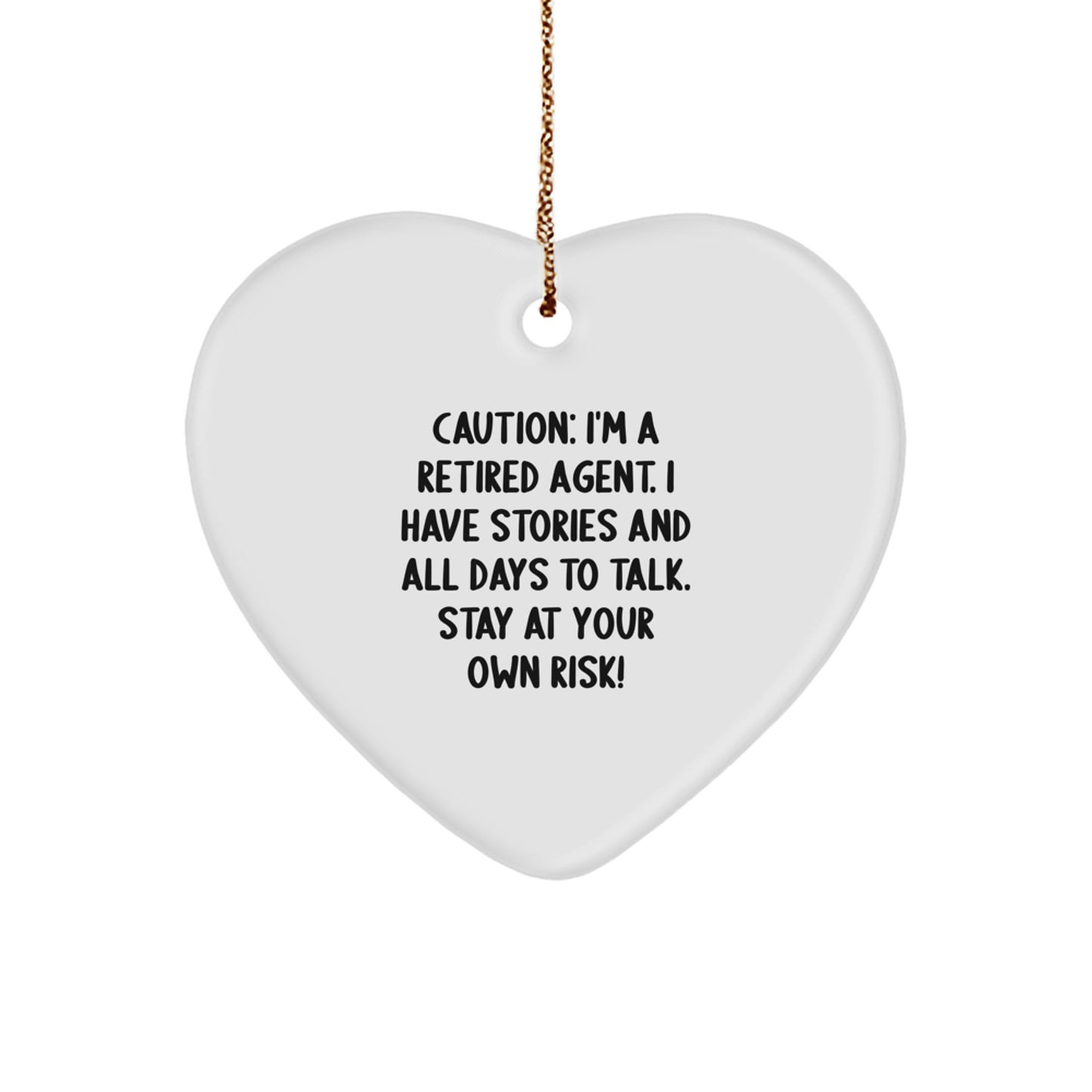 Funny Agent Christmas Unique Gift, Heart Ornament 'I Have Stories And All Days To Talk', Gifts from Family to Agent - Image 1
