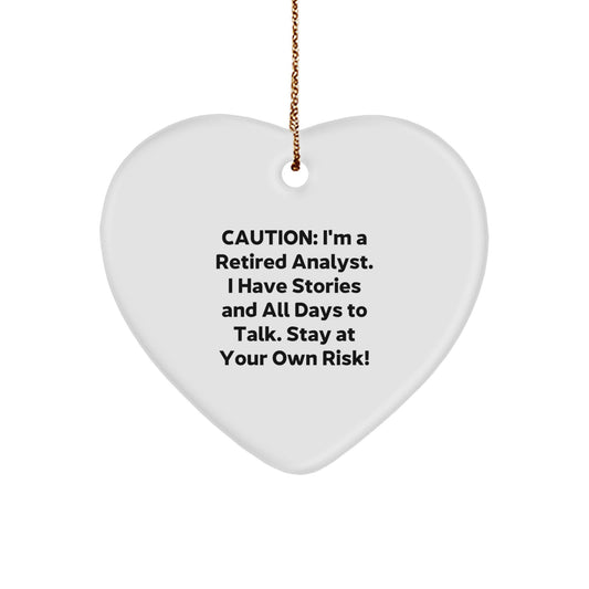 Funny Analyst Heart Ornament, Gifts from Friends to Coworkers, Christmas Unique Gifts for Men and Women, I'm A Retired Analyst, Stay At Your Own Risk! - Image 1