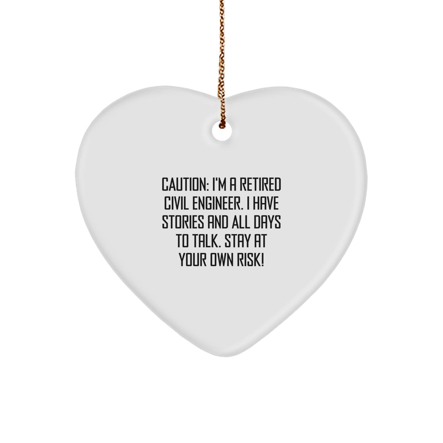 Civil Engineer Gifts, Heart Ornament, Funny Quote, Christmas Unique Gifts from Friends, Gifts for Civil Engineers - Image 1