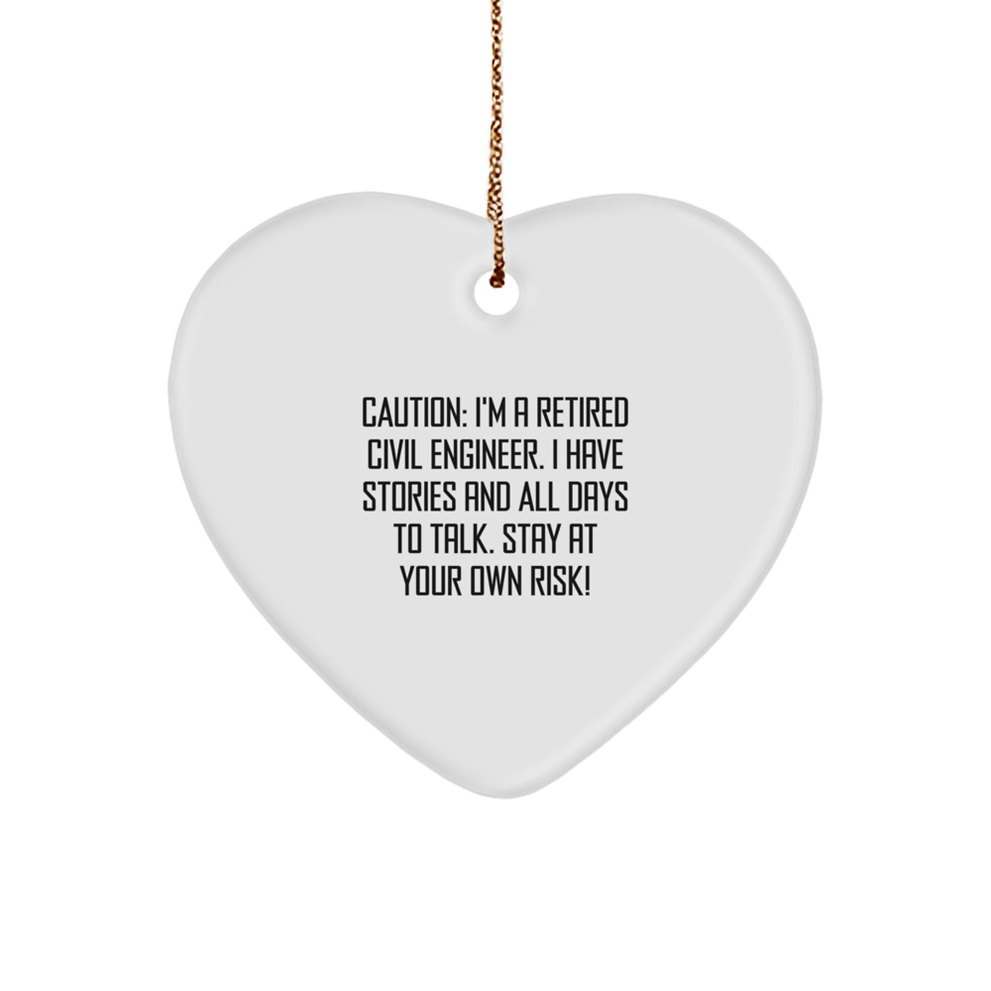 Civil Engineer Gifts, Heart Ornament, Funny Quote, Christmas Unique Gifts from Friends, Gifts for Civil Engineers - Image 1