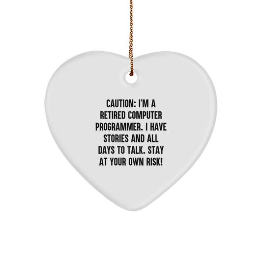 Funny Computer Programmer Gifts from Friends, 'Caution: I'm A Retired Computer Programmer...' Heart Ornament for Men, Christmas Unique Present - Image 1