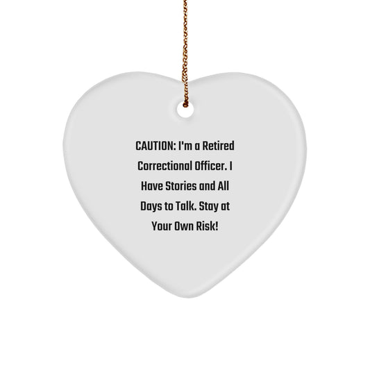 Funny Correctional Officer Gifts for Men, Heart Ornament with Sassy Quote: 'Stay At Your Own Risk!', Perfect Christmas Unique Gifts from Family or Friends to Correctional Officer - Image 1