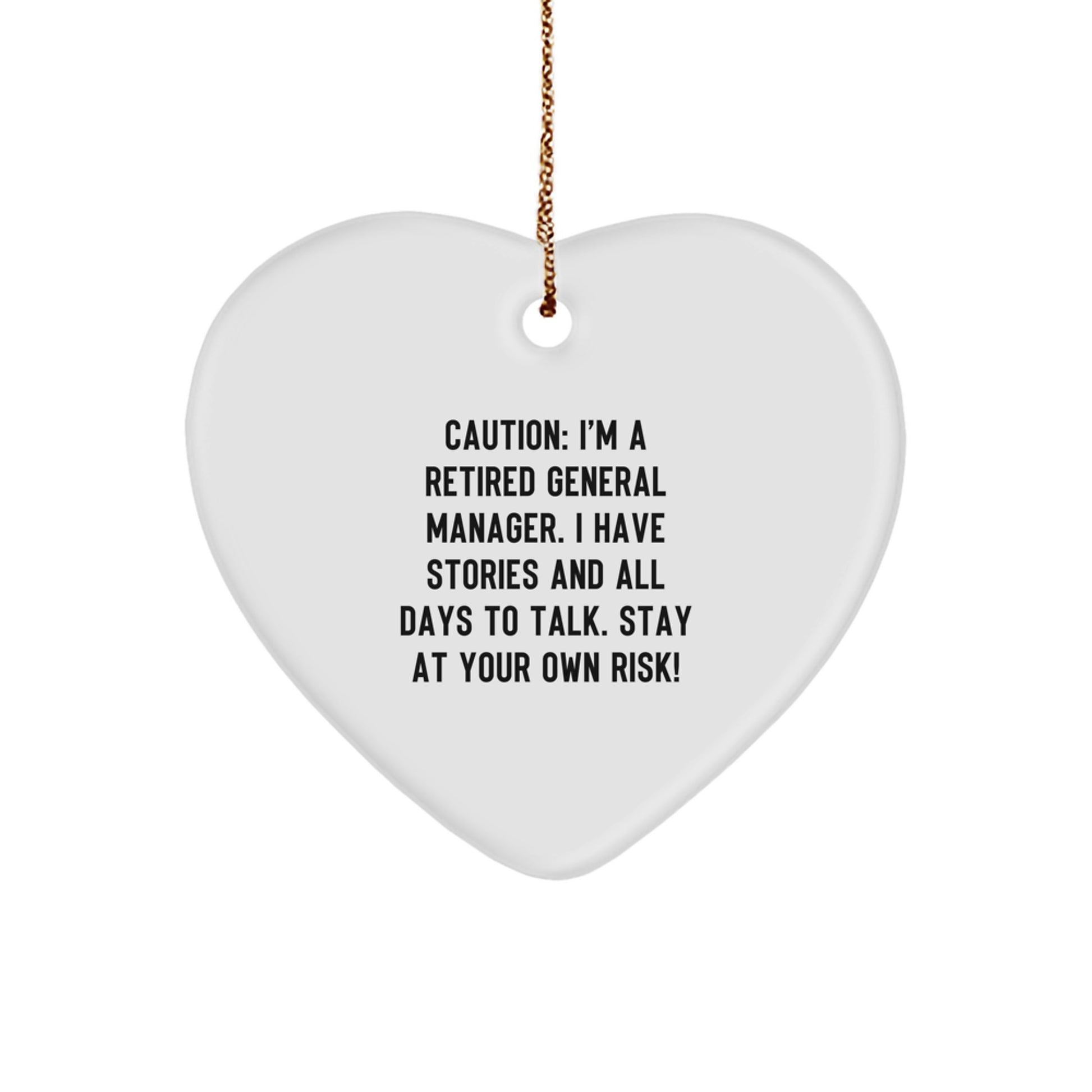 Gifts from Friends for General Manager - Heart Ornament with Caution Quote, Perfect for Christmas - Image 1