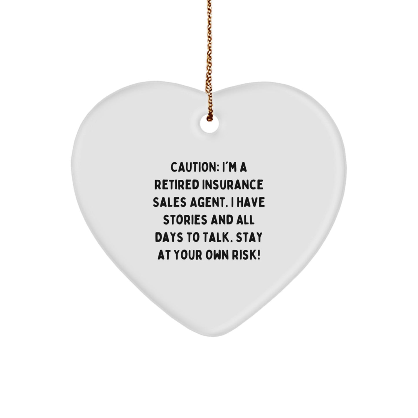 Funny Quote Heart Ornament for Insurance Sales Agent Gifts from Men to Friends, Christmas Unique Gifts for Insurance Sales Agent Men, Retired Agent Humor - Image 1