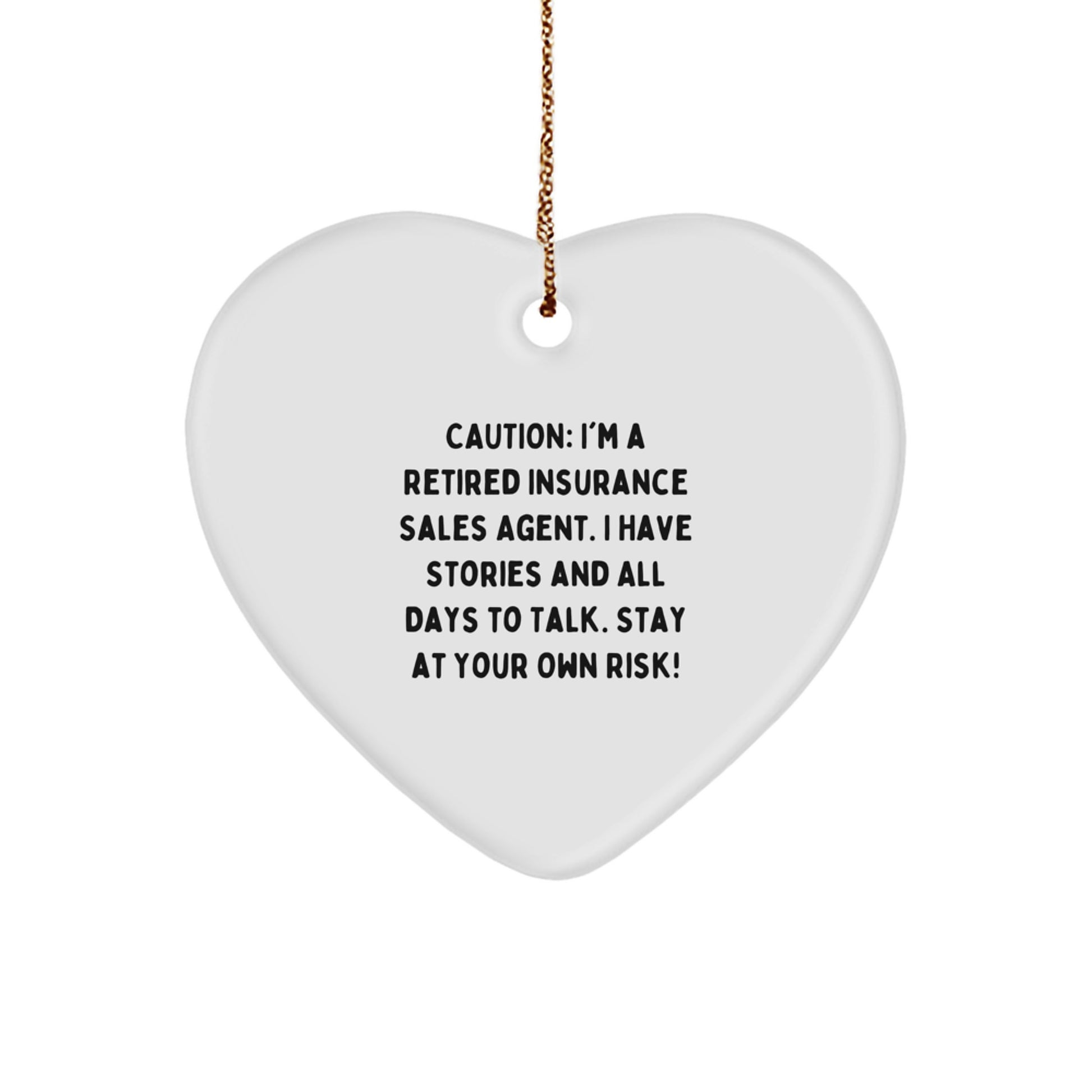 Funny Quote Heart Ornament for Insurance Sales Agent Gifts from Men to Friends, Christmas Unique Gifts for Insurance Sales Agent Men, Retired Agent Humor - Image 1