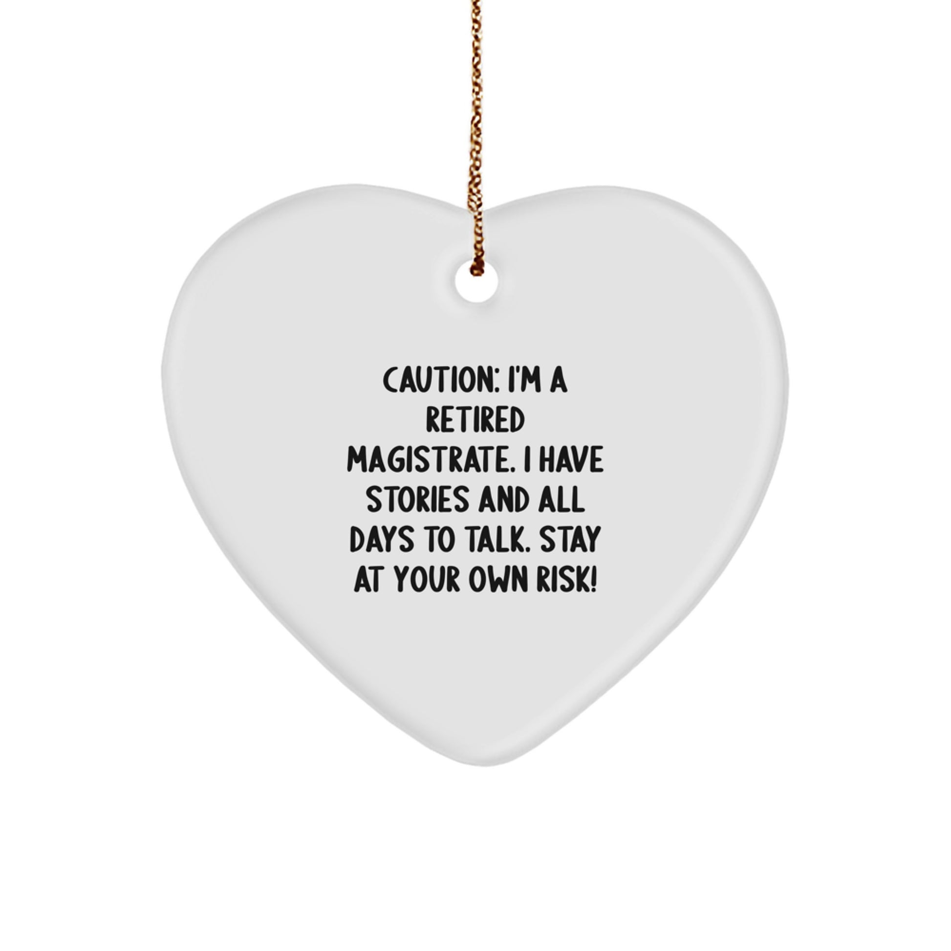 Funny Magistrate Heart Ornament Gifts from Friends and Family for Christmas - Image 1