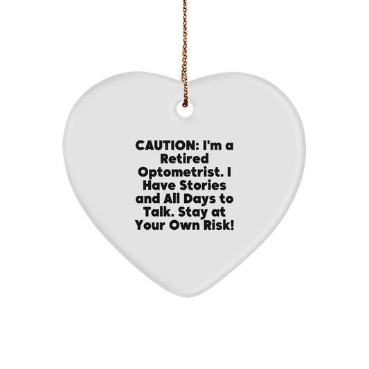 Optometrist Gifts from Friends - Heart Ornament with Caution Quote, Perfect for Christmas - Image 1
