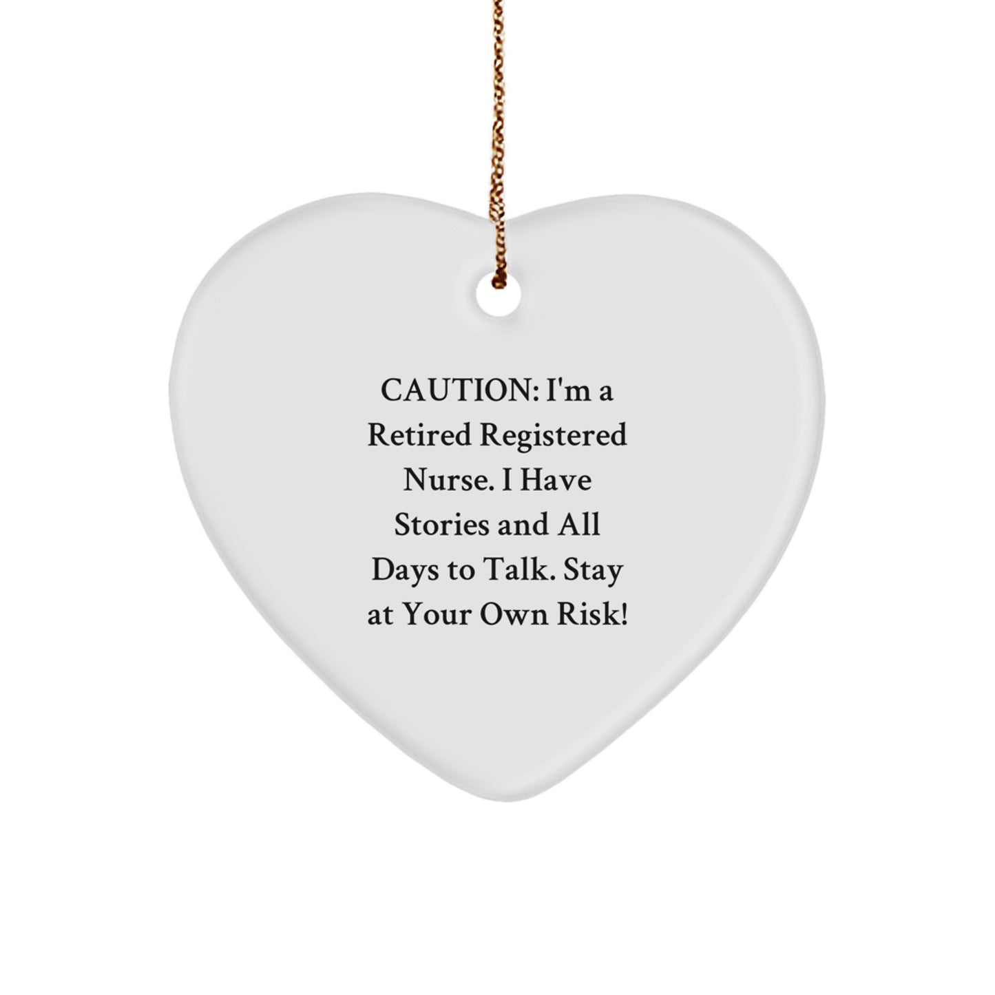 Funny Registered Nurse Gifts from - Heart Ornament with Caution Quote, Unique Christmas Unique Gifts for Registered Nurse, Friends, or Family - Image 1