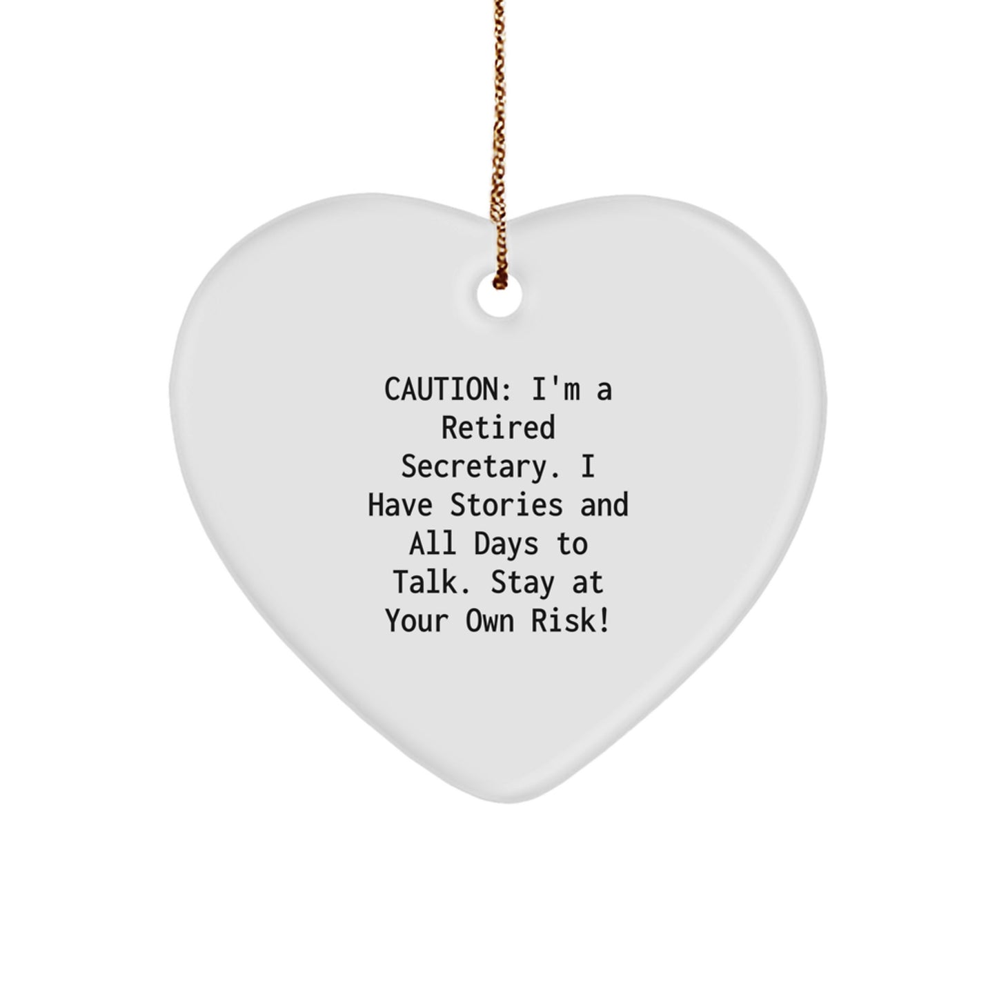 'Secretary' Heart Ornament, A Cautionary Tale! Gifts for Secretaries from Friends, Unique Christmas Unique Gifts - Image 1