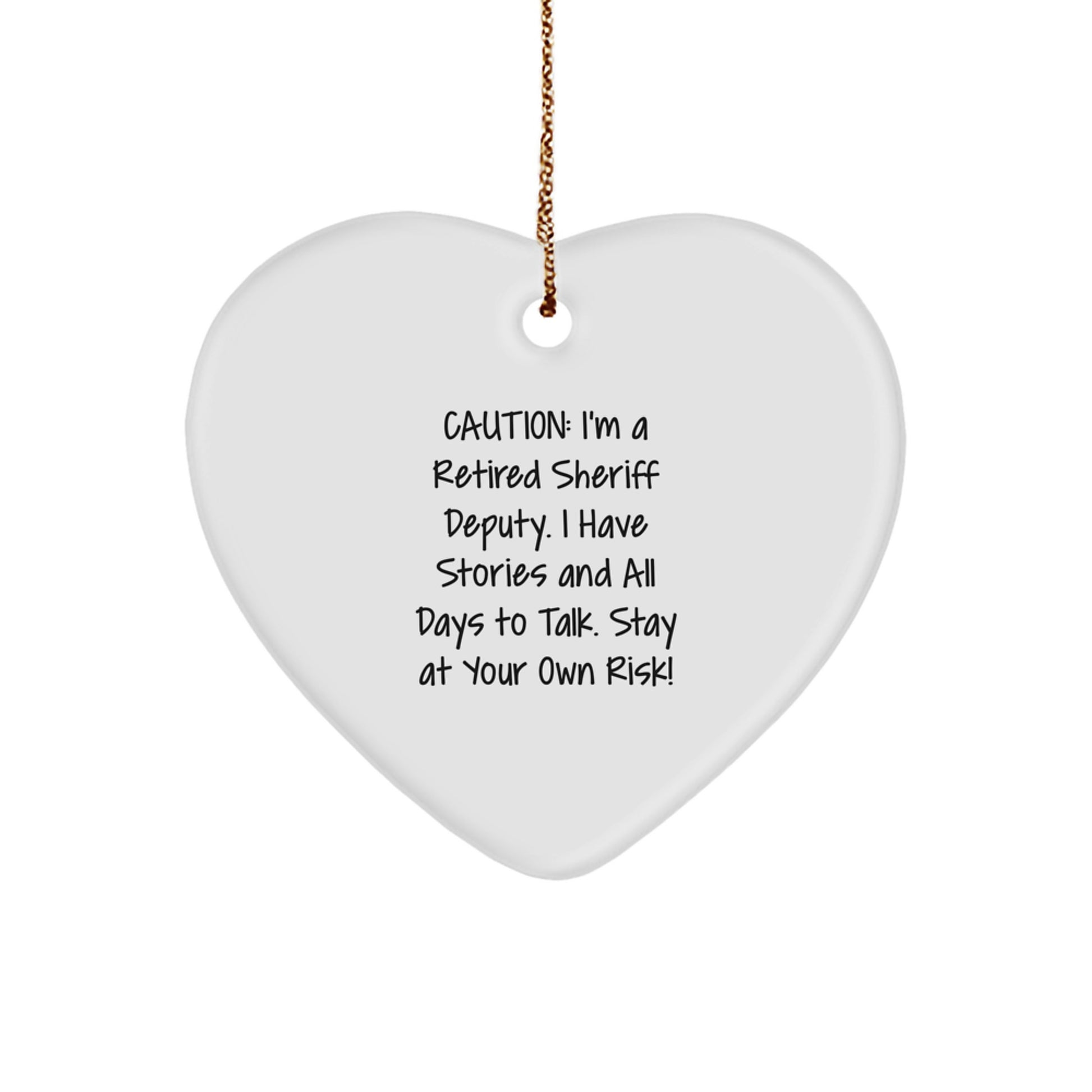 Funny Sheriff Deputy Heart Ornament Gift from Men to Sheriff Deputy Friends for Christmas Unique Gifts - Image 1