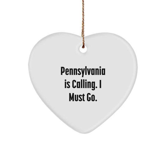Pennsylvania Inspired Heart Ornament Gifts for Men, Women, or Friends from Family, Unique Christmas Decorations with Funny Quote 'Pennsylvania Is Calling. I Must Go.' - Image 1