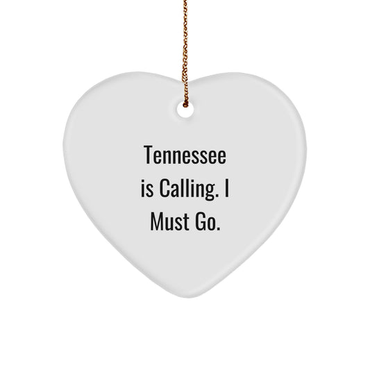 Tennessee Heart Ornament Gifts from Men to Women Friends Family - 'Tennessee Is Calling, I Must Go!' Christmas Decoration - Image 1
