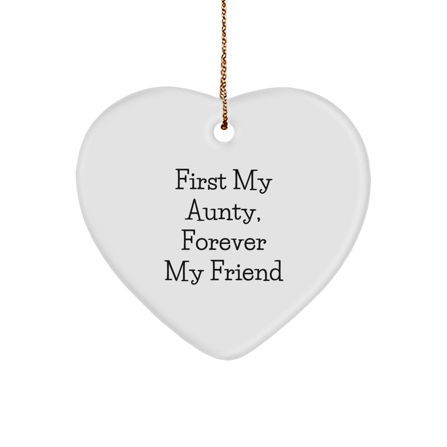Aunty Heart Ornament, First My Aunty, Forever My Friend, Gifts from Family, Christmas Unique Gifts for Aunty - Image 1