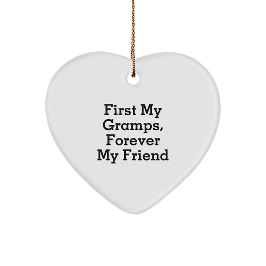 Gramps Gifts, Funny Heart Ornament, 'First My Gramps, Forever My Friend', Christmas Unique Gifts from Family to Gramps - Image 1