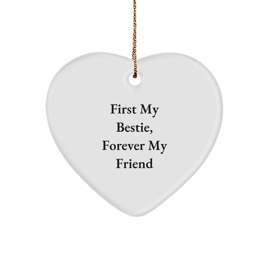 Bestie Gifts from Friends, Heart Ornament with Funny Quote 'First My Bestie, Forever My Friend', Perfect Christmas Unique Gift for Bestie, Heart-Shaped MDF Ornament with Gold Cord - Image 1