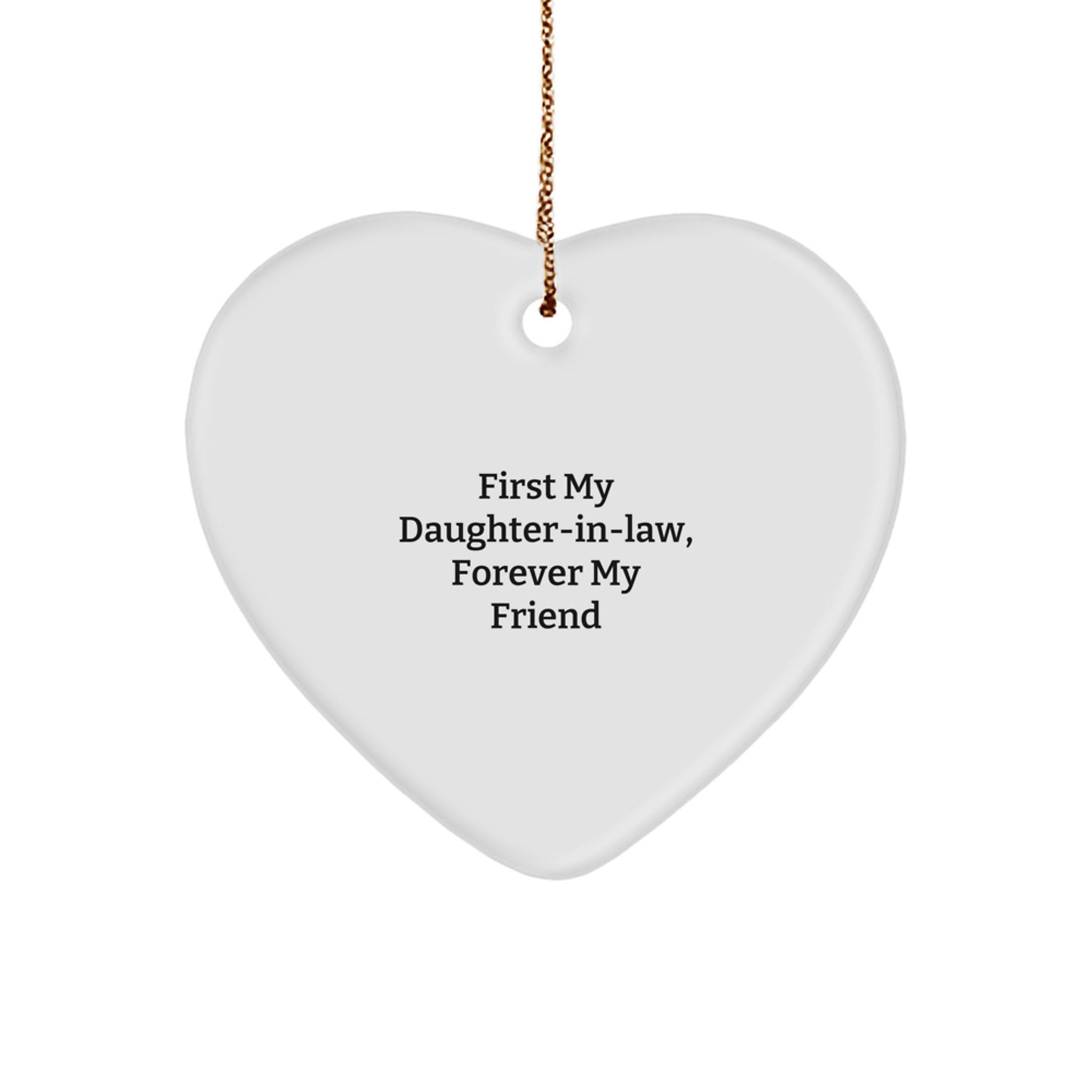Daughter-in-law Gifts from Men, Unique Heart Ornament for Her, 'First My Daughter-in-law, Forever My Friend', Christmas Memorable Present - Image 1