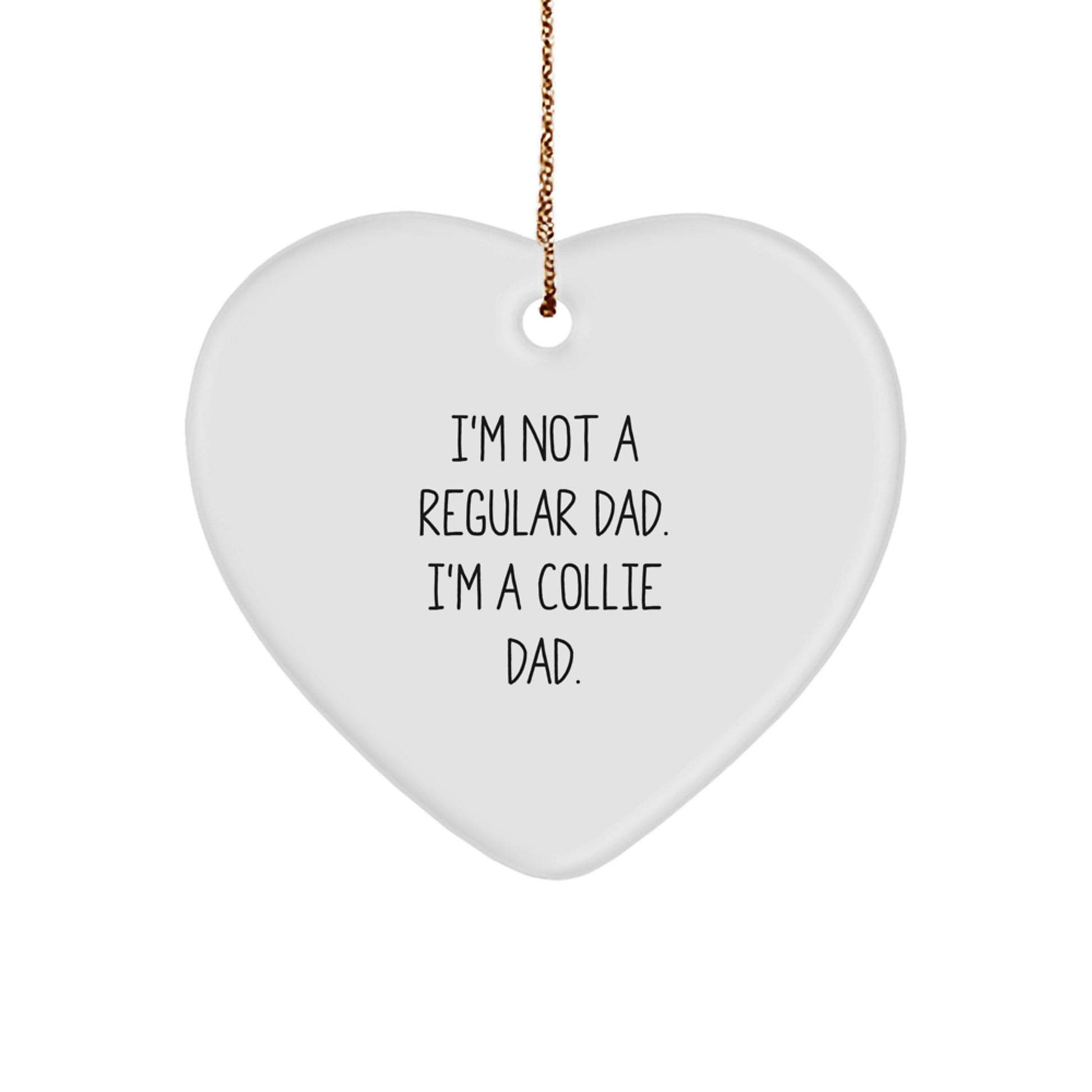 Funny Collie Dad Heart Ornament Gifts for Men from Family, Unique Christmas Memorable Presents for Collie Lovers, Personalized Heart Shaped Decoration - Image 1