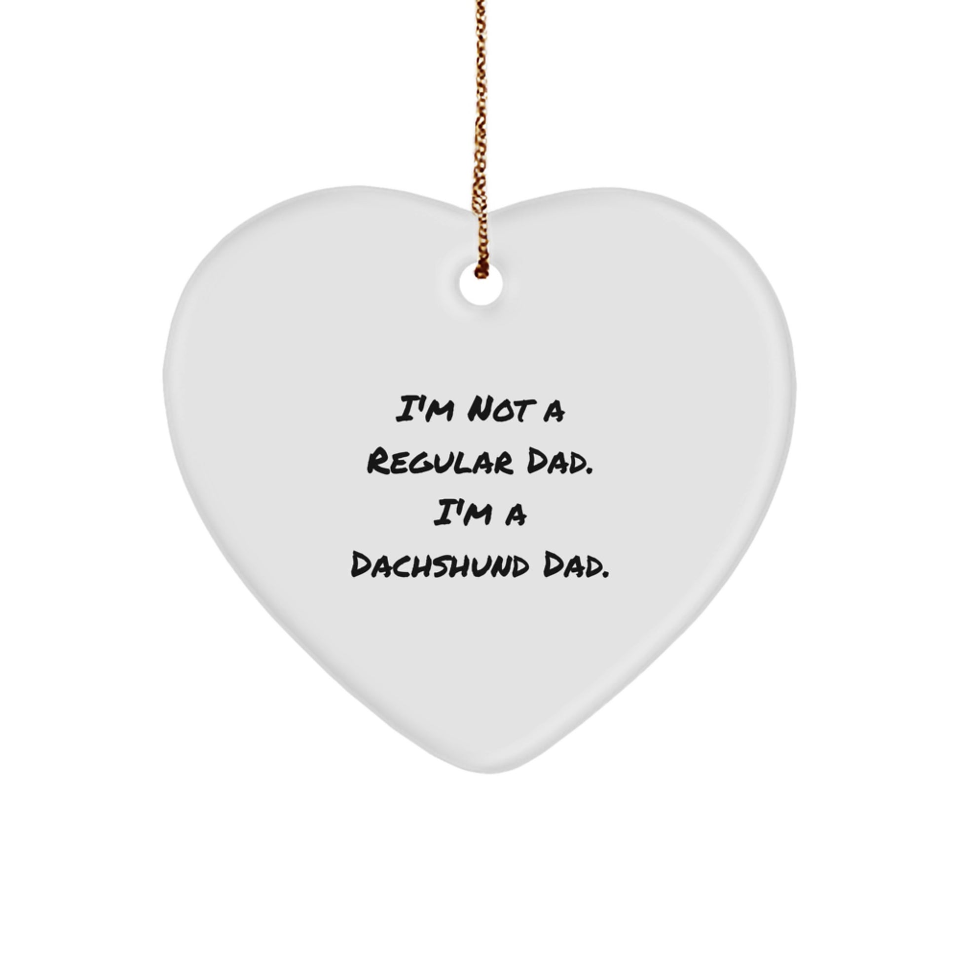 Funny Dachshund Dad Heart Ornament, Gifts from Men for Dachshund Dog Owners, Christmas Unique Gifts - Image 1