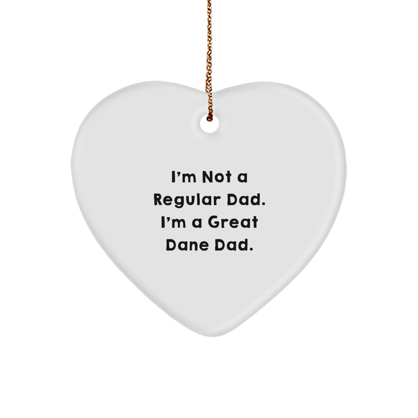 Funny Great Dane Dog Heart Ornament Gifts from Dad for Great Dane Lover - Image 1