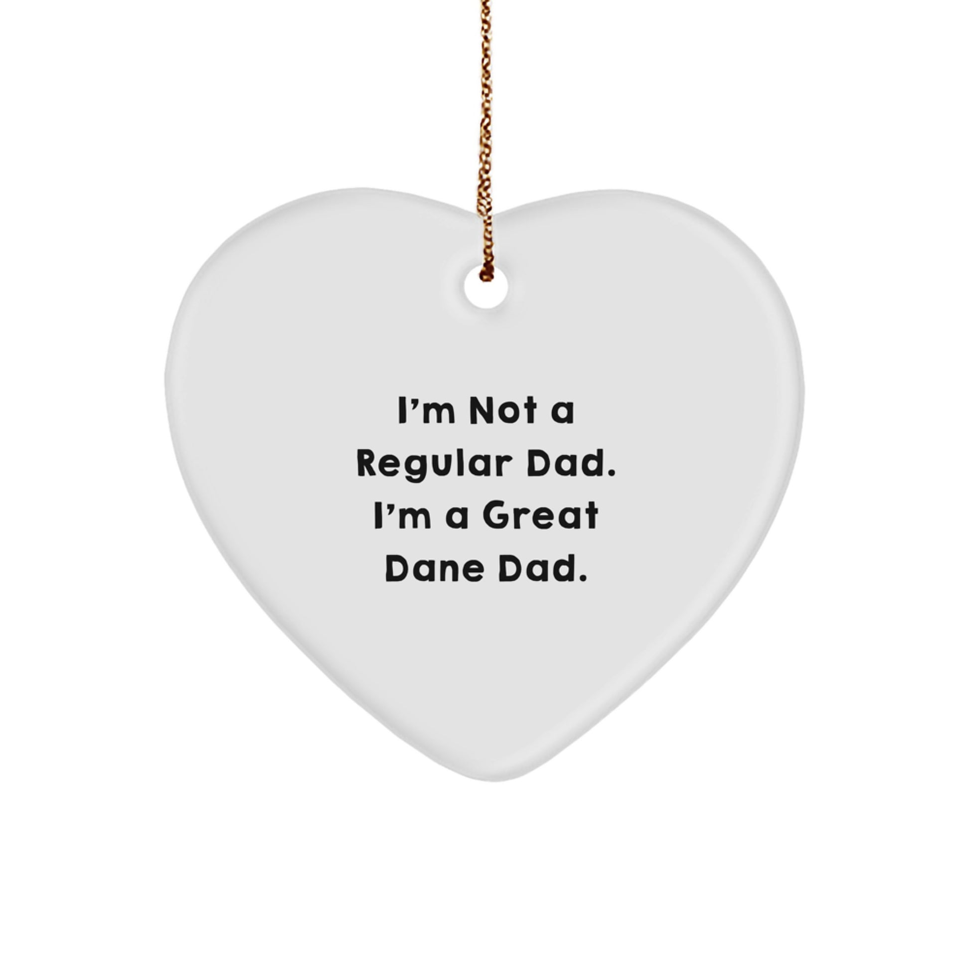Funny Great Dane Dog Heart Ornament Gifts from Dad for Great Dane Lover - Image 1
