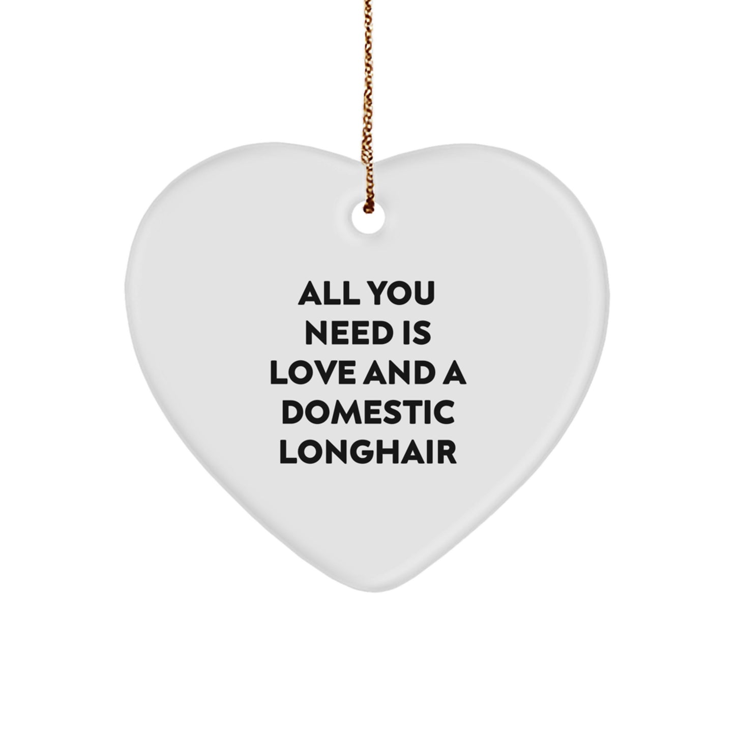 Domestic Longhair Cat Lover Gifts from Men to Friends, Heart Ornament with 'All You Need Is Love' Quote for Christmas - Image 1