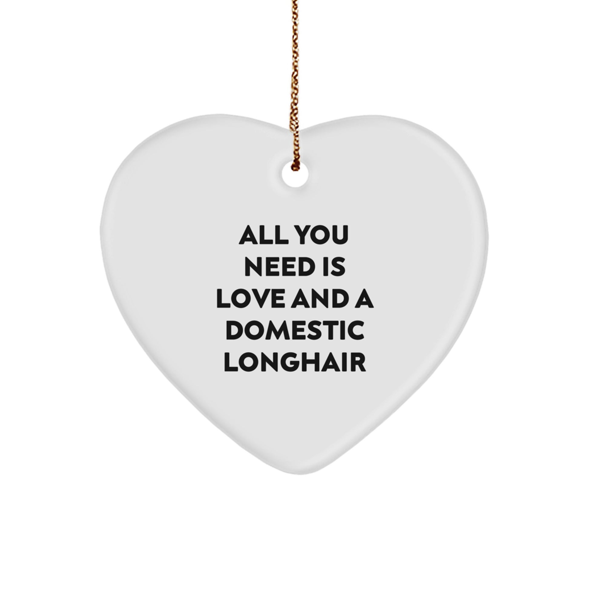 Domestic Longhair Cat Lover Gifts from Men to Friends, Heart Ornament with 'All You Need Is Love' Quote for Christmas - Image 1