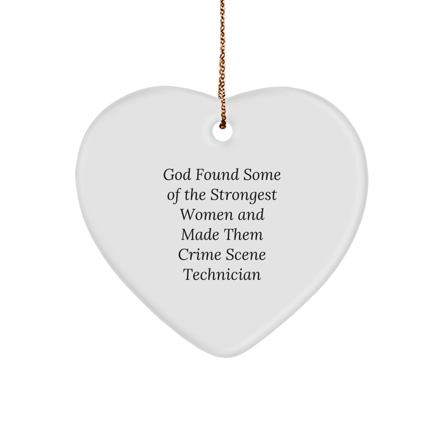 Funny Crime Scene Technician Heart Ornament Gifts from Men for Women, Inspirational Christmas Unique Gifts, Crime Scene Technician Woman Appreciation Gifts - Image 1