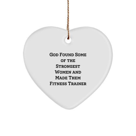 Funny Fitness Trainer Gifts from Men, Women, and Friends for Fitness Trainers and Workout Lovers - God Found Some Of The Strongest Women And Made Them Fitness Trainers Christmas Unique Gifts - Image 1