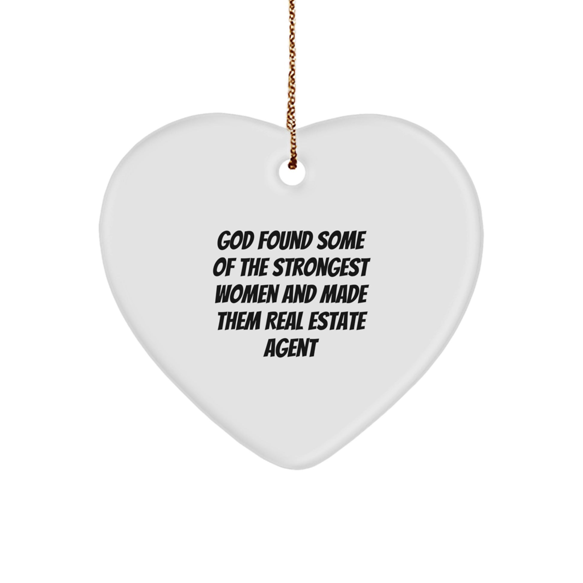 Funny Quote Gifts for Real Estate Agent, Heart Ornament with Gold Cord, Perfect Christmas Unique Gifts from Men to Women - Image 1