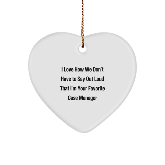 Gifts from Coworkers for Favorite Case Manager, Heart Ornament with Funny Quote, Unique Christmas Unique Gifts - Image 1