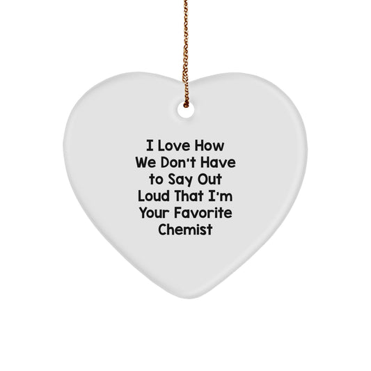 Funny Chemist Gifts, Heart Ornament Quote, Christmas Memorable Presents from Chemists, Gifts for Favorite Chemist Friends and Family - White MDF Heart Shaped Ornament - Image 1