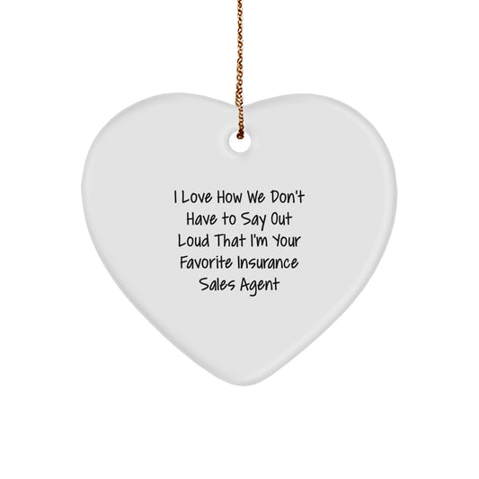 Funny Heart Ornament Gifts from Friends and Family for Insurance Sales Agent Christmas Unique Present - Image 1