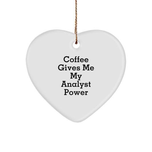 Funny Analyst Gift, Heart Ornament, Christmas Unique Gifts for Analyst Friends, Gifts from Family to Coworkers - Image 1
