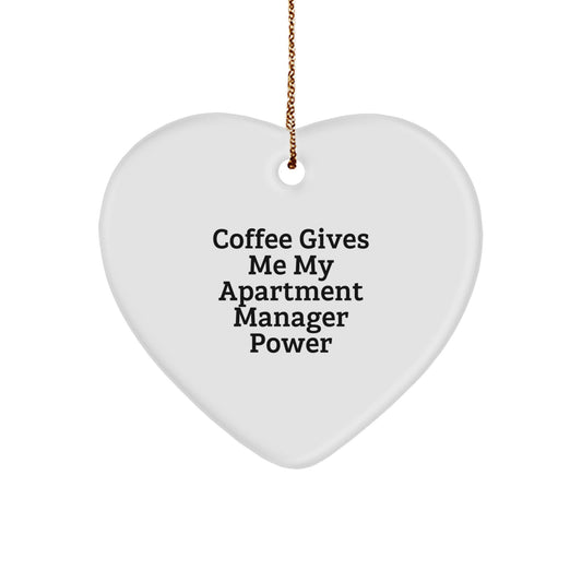 Funny Quote Gifts from Friends to Apartment Managers - Heart Ornament, Christmas Unique Gifts for Men, Women, Coworkers, Family - Image 1