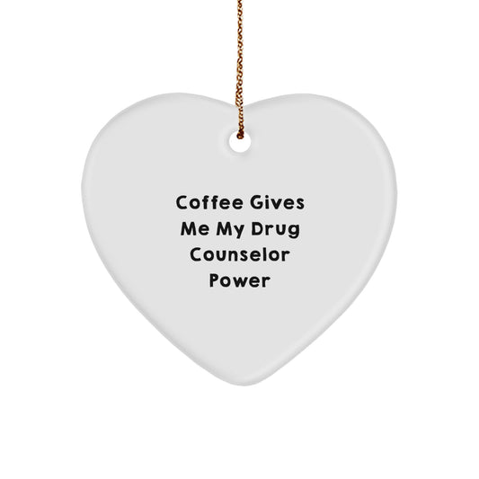 Funny Drug Counselor Gifts from Friends, Christmas Unique Heart Ornaments with Quote 'Coffee Gives Me My Drug Counselor Power', Gifts for Drug Counselor Men or Women - Image 1
