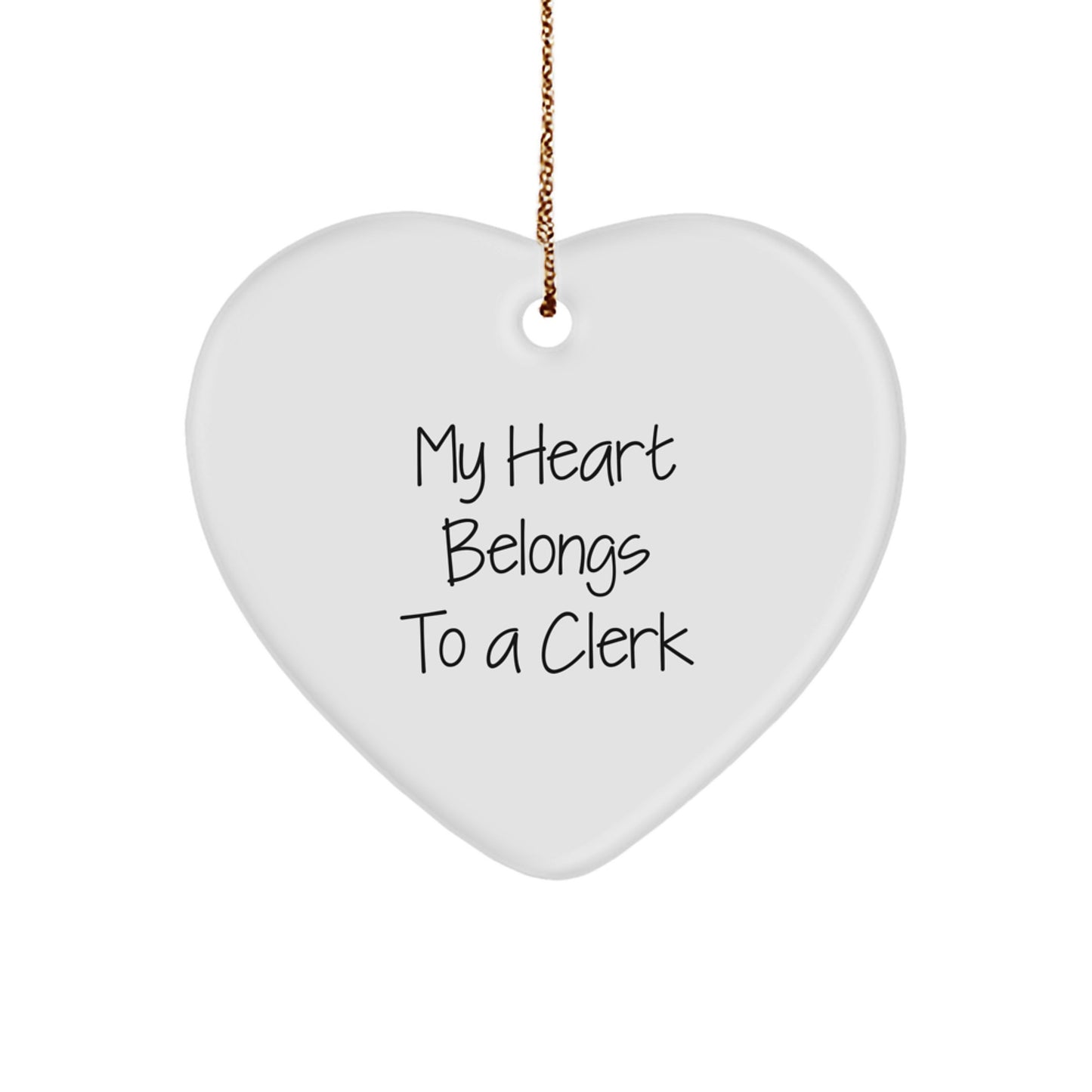 Funny Clerk Gifts: 'My Heart Belongs To A Clerk' Heart Ornament, Ideal Gifts from Friends or Coworkers for Christmas - Image 1