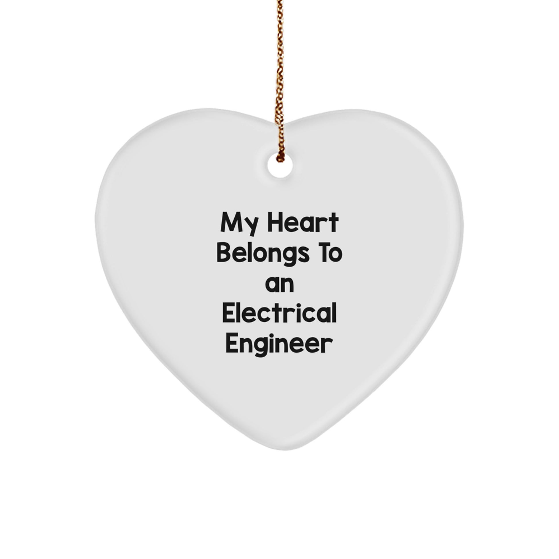 Funny Electrical Engineer Heart Ornament Gifts from Men to Friends, 'My Heart Belongs To An Electrical Engineer' Christmas Unique Gifts - Image 1
